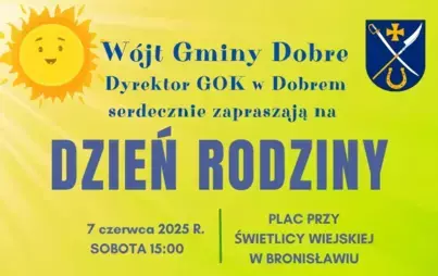Dzień Rodziny w Bronisławiu - 7 czerwca 2025 r.