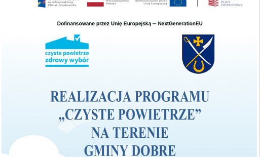 Realizacja programu "Czyste powietrze" na terenie Gminy Dobre - stan na 30.06.2026 r